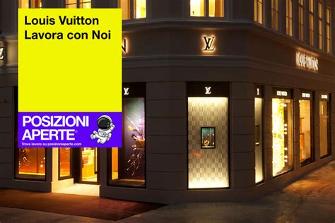 louis vuitton lavoro con noi|Le Nostre Offerte Di Lavoro .